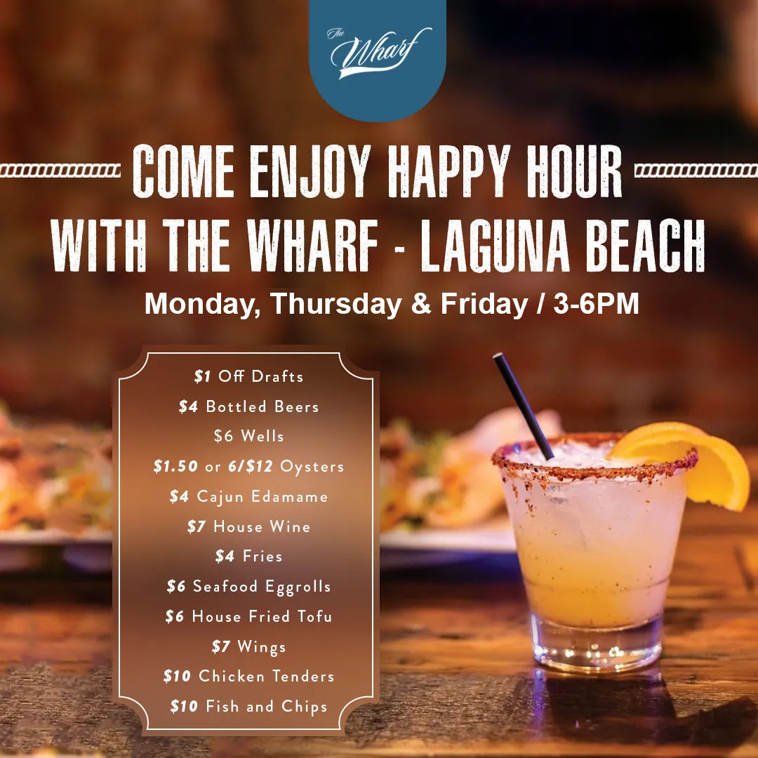 The Wharf (Laguna Beach) Happy hour